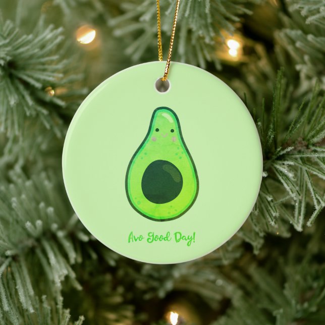 Avo Good Day Punny Avocado Weihnachten Keramik Ornament (Baum)