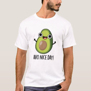 Avo Nice Day Funny Avocado Pub T-Shirt