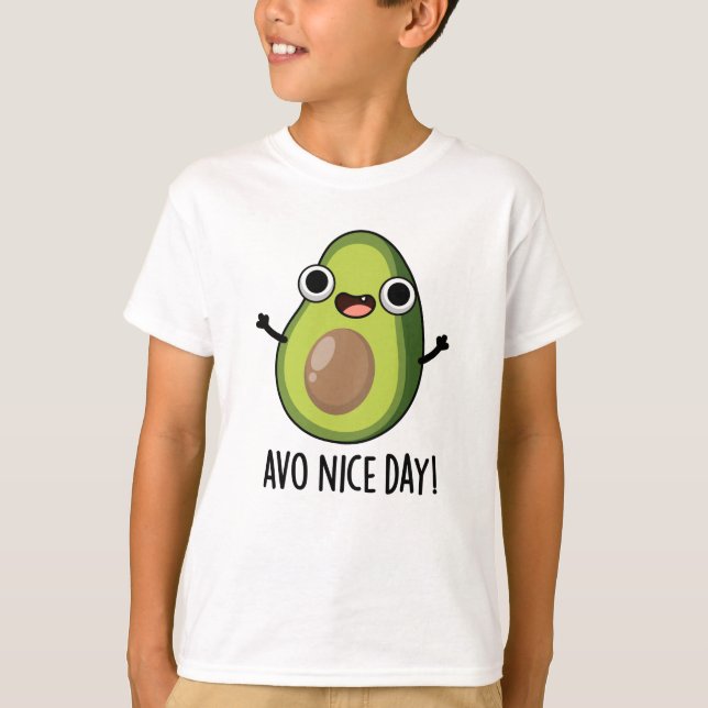 Avo Nice Day Funny Avocado Pub T-Shirt (Vorderseite)