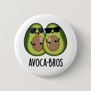 Avoca-bros Funny Avocado Pun Button