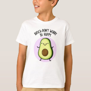 Avoca-don-not hope funny Avocado Pun T-Shirt