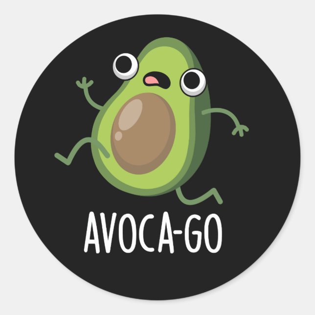 Avoca-go Funny Avocado Pun Dark BG Runder Aufkleber (Vorderseite)