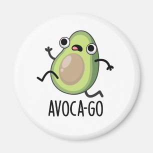 Avoca-go Funny Avocado Pun Magnet