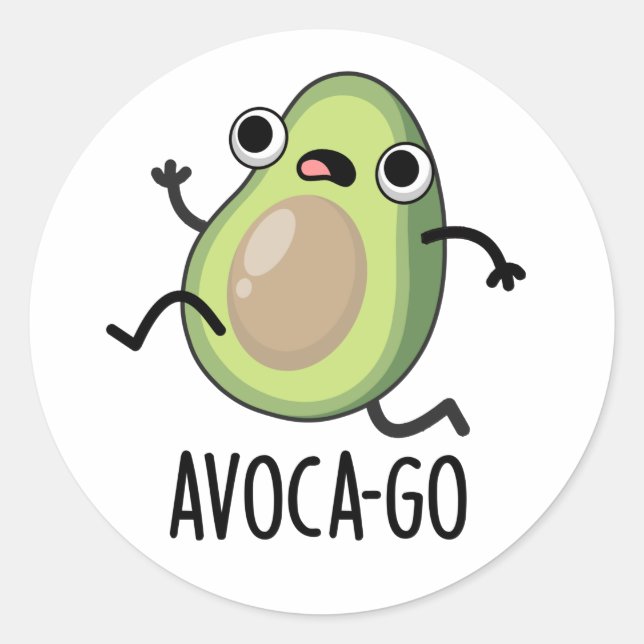 Avoca-go Funny Avocado Pun Runder Aufkleber (Vorderseite)
