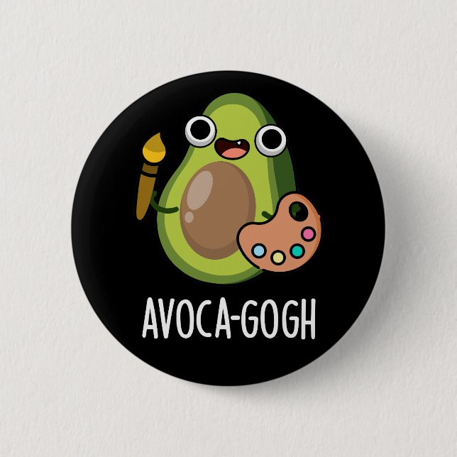 Avoca-gogh Funny Avocado Artist Pun Dark BG Button (Vorderseite)