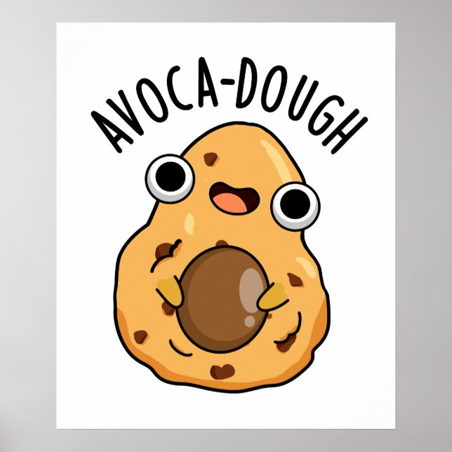 Avoca-Teig Lustiger Avocado-Wortwitz  Poster (Vorne)