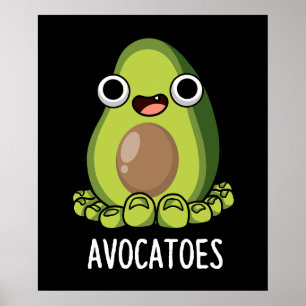 Avoca-toes Funny Avocado Puns Dark BG Poster