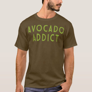 Avocado Addict Holy Guacamole Lover World Vegan Ve T-Shirt
