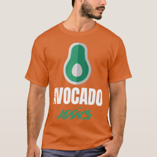 Avocado Addict Shirt Guacamole Vegan Vegetarian Gu