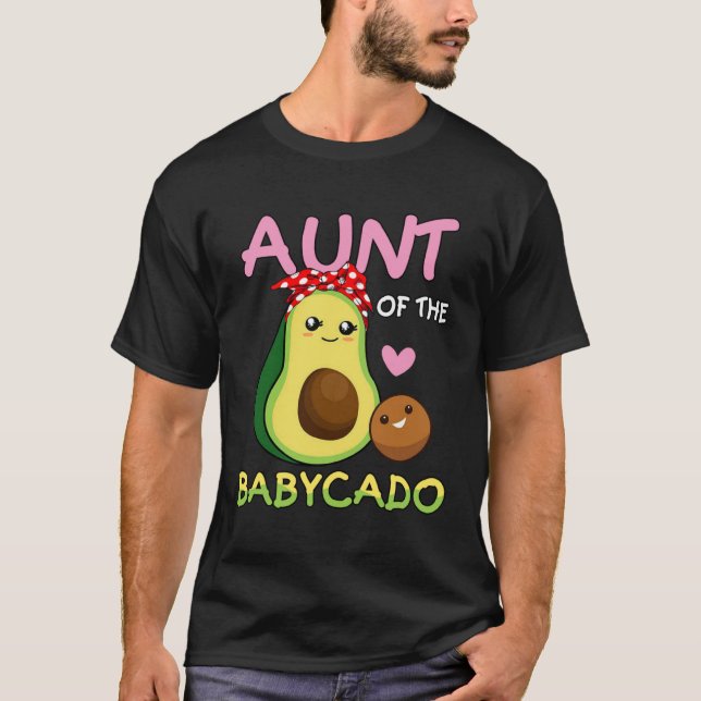 Avocado Aunt Of The Baby Cado   For Aunty T-Shirt (Vorderseite)