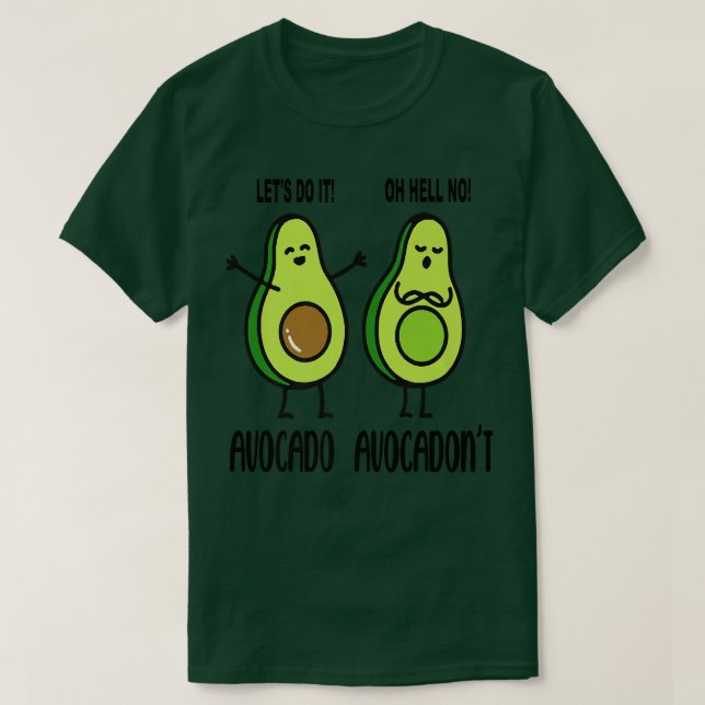 Avocado Avocadont Funny für Avocado Liebhaber T-Shirt (Design vorne)