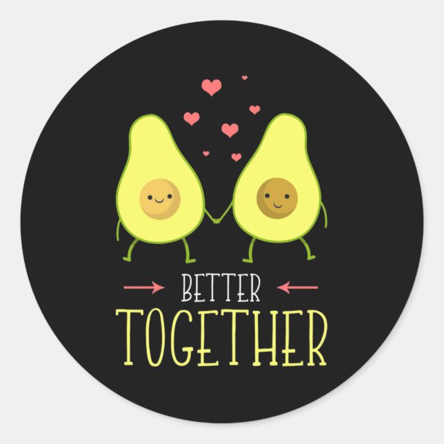 Avocado Better Together Runder Aufkleber (Vorderseite)
