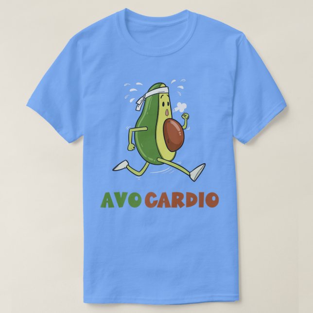 Avocado Cardio Training Eercise Workout T-Shirt (Design vorne)