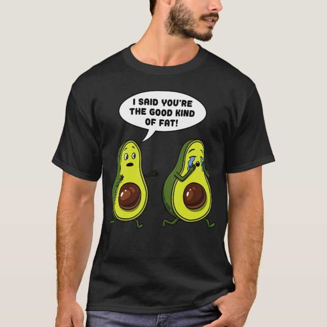 Avocado der gute feine Vegane Witz T-Shirt (Vorderseite)