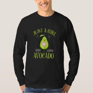 Avocado Fresh Bio nur ein Mädchen, die Lieben Avoc T-Shirt