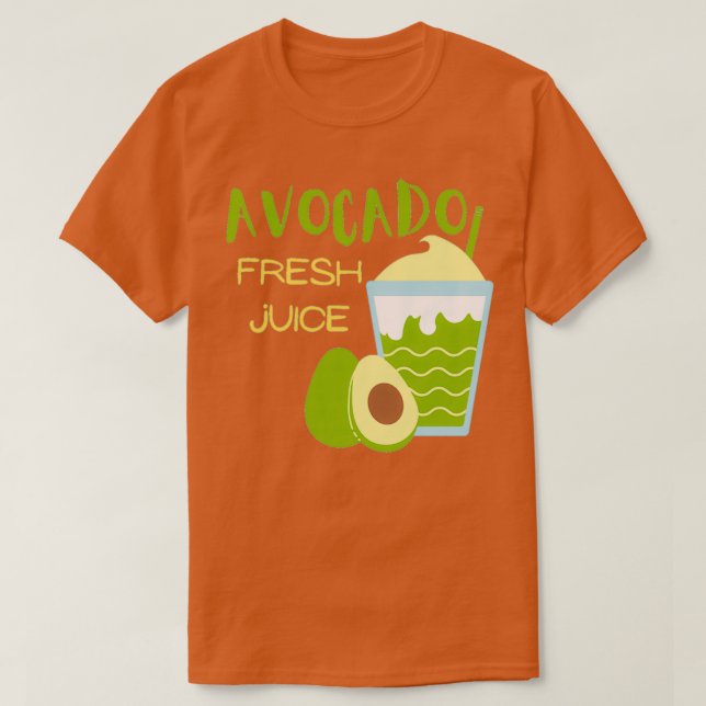 AVOCADO FRESH JUICE T-Shirt (Design vorne)