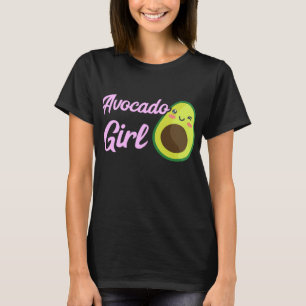 Avocado Girl Avocado Fruit Lover Guacamole Healthy T-Shirt