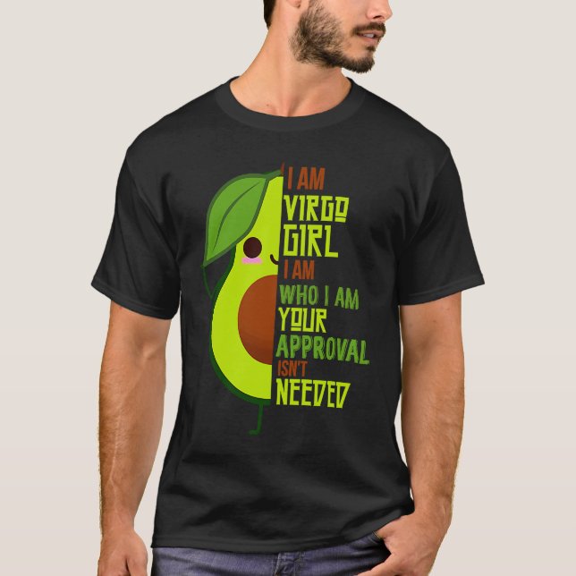 Avocado Girl Virgo Born In August or September Que T-Shirt (Vorderseite)