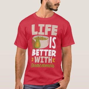 Avocado Guacamole Das Leben ist besser Vegan T-Shirt