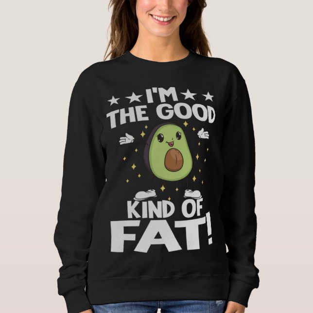 Avocado  Healthy Fruit Guacamole Vegetarian Vegan  Sweatshirt (Vorderseite)