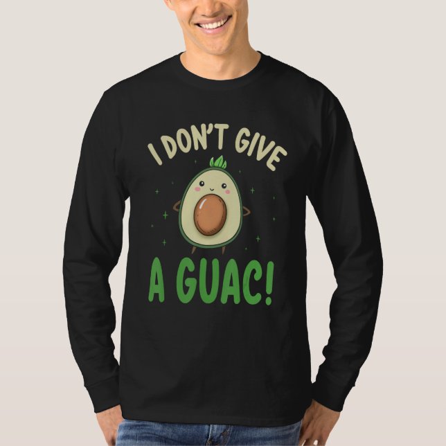 Avocado  I Don t Give A Guac  Vegan T-Shirt (Vorderseite)