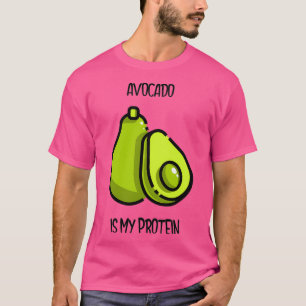 Avocado ist mein Protein 4 T-Shirt