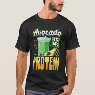 Avocado ist mein Protein-Shake-Gym-Workout-Fitness T-Shirt