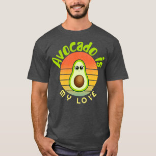 Avocado ist meine Liebe Avocado Geschenk Vegan Veg T-Shirt