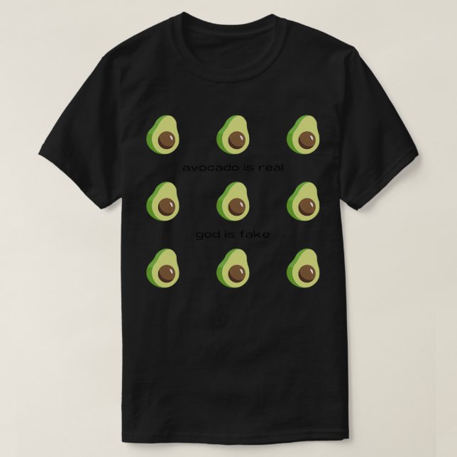 Avocado ist wahrer Gott ist Fake T-Shirt (Design vorne)