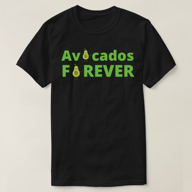 Avocado Liebhaber für immer T-Shirt (Design vorne)