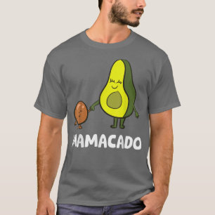 Avocado Mama Avocado Mama Funny Avocado Mamacado T-Shirt