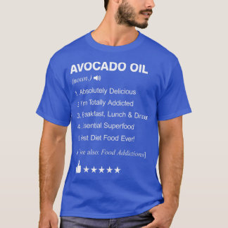 Avocado Oil Definition bedeutet Funny T-Shirt