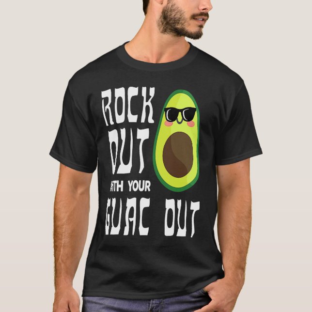 Avocado Rock Guac Out Workout Gym  Personal Traine T-Shirt (Vorderseite)
