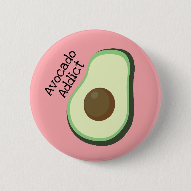 Avocado-Süchtig-Knopf Button (Vorderseite)