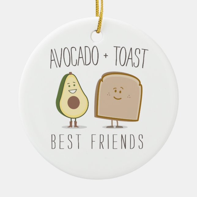 Avocado + Toast-beste Freund-lustige Verzierung Keramik Ornament (Vorne)