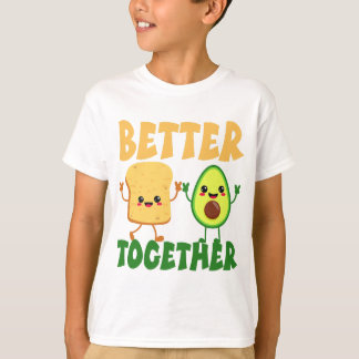 Avocado ToBetter Together T-Shirt