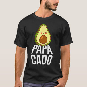Avocado Vater Vegan Guacamole Avocado Papacado T-Shirt