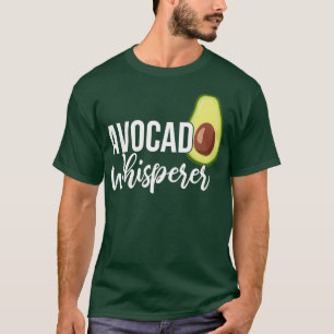 Avocado Whisperer Avocado Vegan Toast T-Shirt