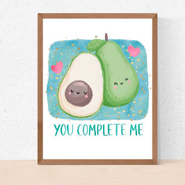 Avocado You Complete Me Liebe Kawaii Watercolor Poster