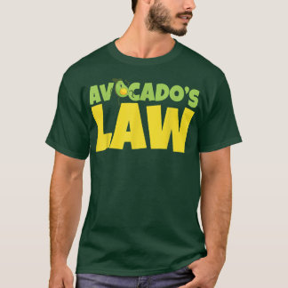 Avocados Law Avogadro Go Vegan  T-Shirt