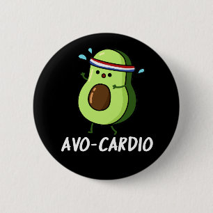 Avocardio Funny Excercise Avocado Pun Dark BG Button