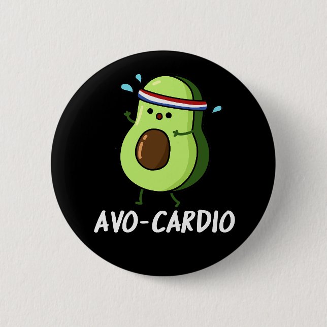 Avocardio Funny Excercise Avocado Pun Dark BG Button (Vorderseite)