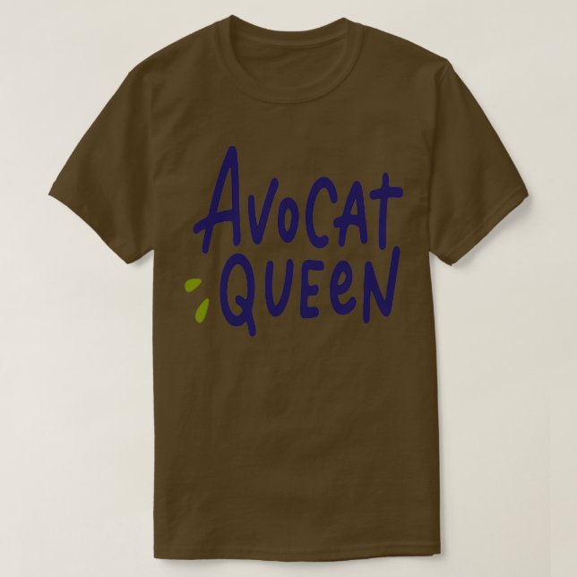 Avocat Queen T-Shirt (Design vorne)
