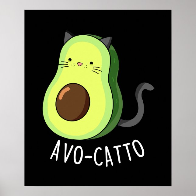 Avocatto Funny Avocado Cat Pun Dark BG Poster (Vorne)