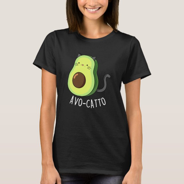 Avocatto Funny Avocado Cat Pun Dark BG T-Shirt (Vorderseite)