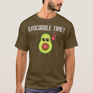 AvoCuddle Time Avocado Liebhaber T-Shirt