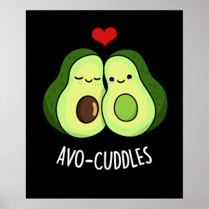 Avocuddles Funny Avocado Couple Pun Dark BG Poster