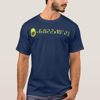 Avogadros Number Mol Avocado Science Lover T-Shirt