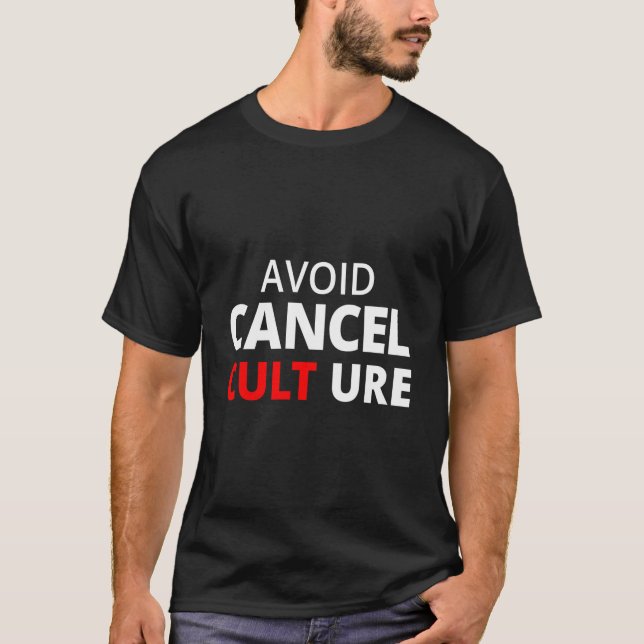 Avoid Cancel Culture T-Shirt (Vorderseite)