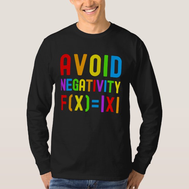 Avoid Negativity   Kids Math Math Equation Math Ge T-Shirt (Vorderseite)